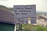 give a heart to someone you love