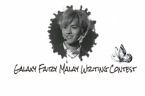 Galaxy Fairy Malay Writing Contest