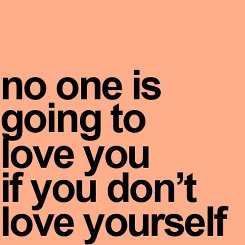 Image result for love yourself first before loving others quotes